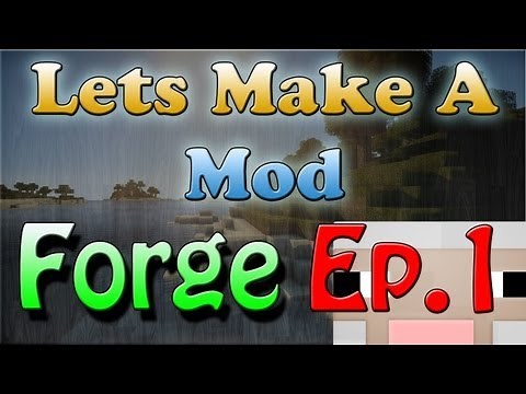Lets Make a Forge Mod - Setting up MCP, Eclipse, and Java JDK with Minecraft Forge 1.5.2