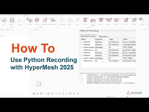 How To Use Python Recording with HyperMesh 2025