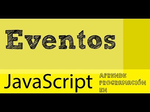 Eventos onclick, onmouseover, onload en Javascript - tutorial basico pt 13