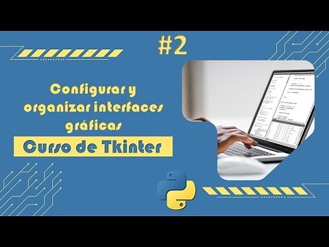 Python Tkinter Curso Completo | Crea GUI Profesionales con Python | E02