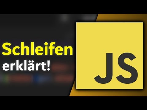 JavaScript Loops Tutorial - Schleifen in JavaScript lernen