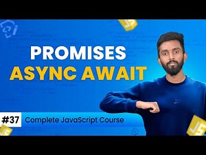 Promises async await | Day 37 | Complete JavaScript Course 2025
