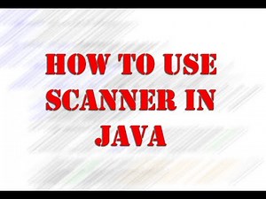 How To Use Scanner in Java