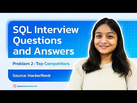SQL Interview Questions and Answers Series | HackerRank | TOP COMPTETITORS | Basic Join Statements