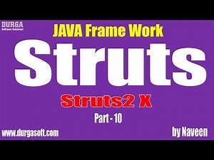 java struts tutorial|Java Framework|Struts2.X Part - 10 by Naveen