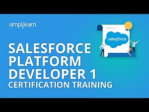 Salesforce Platform Developer 1 Certification Training | Salesforce Training Video | Simplilearn