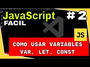 JavaScript Course: How to Declare and Use LET, VAR, and CONST Variables in Visual Studio Code