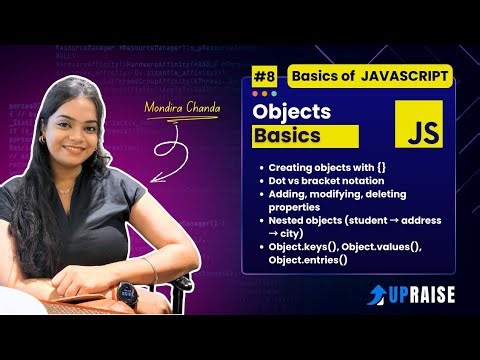 #8 JavaScript Objects Basics | Dot Bracket Notation + Object.entries() Hindi | Mandira Chanda