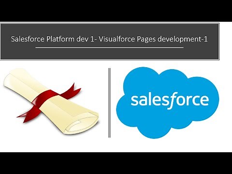 Salesforce Platform dev 1 Visualforce Pages development 1