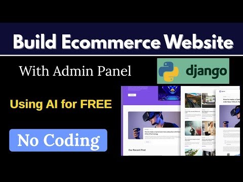 I Built a Complete Django E-Commerce Website Using AI — 100% Free