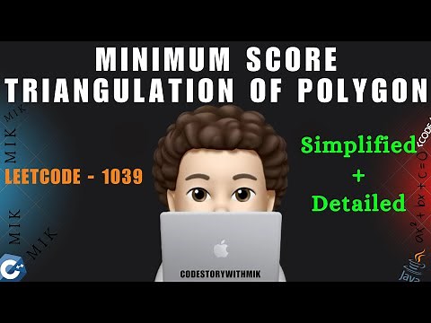 Minimum Score Triangulation of Polygon | Simplified for Beginners | Leetcode 1039 | codestorywithMIK