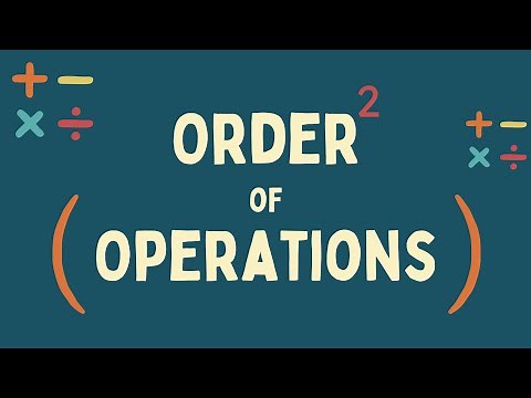 Order of Operations Explained