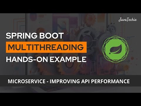 Spring Boot Microservice | Multithreading Hands-On Example | Improve API Performance | ‪@Javatechie‬