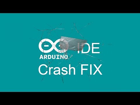 How to FIX Arduino IDE Crash on Startup