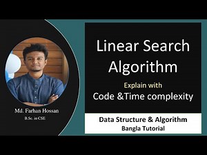 Linear Search Algorithm | Code & Time Complexity | | Data Structure & Algorithm | Bangla Tutorial