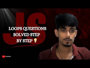 10 Basic Loop Questions in JavaScript for Beginners | JavaScript Practice Series