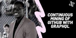 MINING GITHUB with GraphQL, Python, and Redis (Tutorial/Tech Talk)
