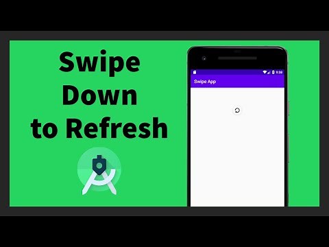 Swipe Down To Refresh | Android Studio
