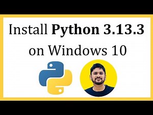 How to install Python 3.13.3 on Windows 10