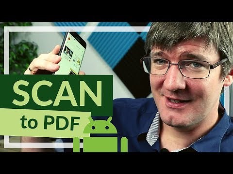 How to SCAN documents to PDF on ANDROID