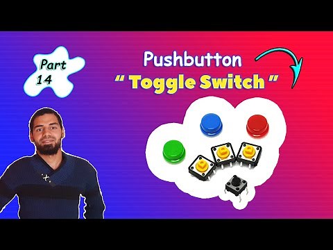 Arduino Tutorial 14- Using a Pushbutton as a Toggle Switch
