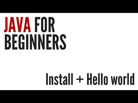 Java For Beginners: Install & Hello World (1/10)