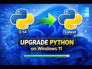 How to Upgrade Python on Windows 11 (Step-by-Step Guide)