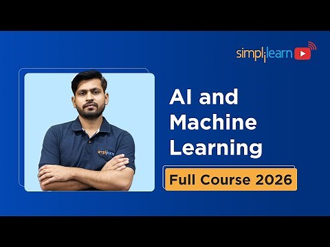 AI and Machine Learning Full Course 2026 [FREE] | AI and Machine Learning Tutorial | Simplilearn