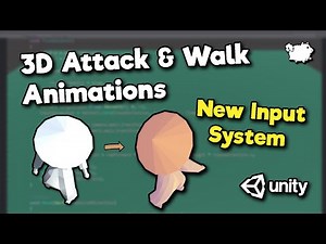 Unity3D Attack & Walk Animations New Input System Tutorial