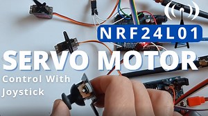 NRF24L01 Wireless Servo Motor Control With Joystick