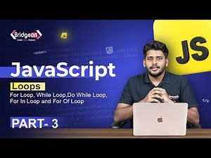 BASIC JAVASCRIPT TUTORIAL SERIES | PART 3 | LOOPS