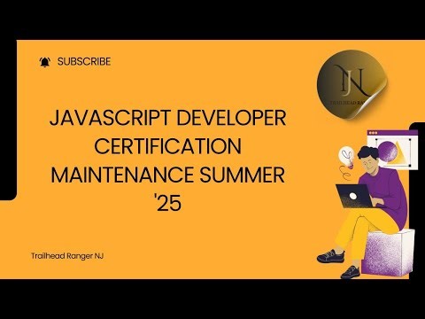 JavaScript Developer Certification Maintenance Summer '25 | Unit 1 & 2