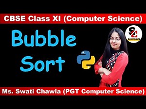 Bubble Sort in Python | Sorting in Python Class 11 | Program in Python to implement Bubble Sort