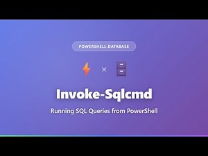 Invoke-Sqlcmd Tutorial: Running SQL Queries from PowerShell | PowerShell Database Series