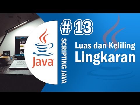 Java 13 - Program Menghitung Luas dan Keliling Lingkaran - Tutorial Java Netbeans Indonesia
