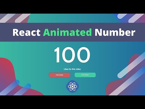 React Animated Number Tutorial - How to build an animated counter