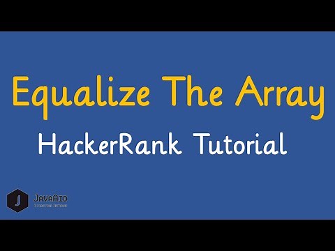 How To Solve Equalize The Array Hackerrank Problem