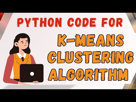12. K-Means Clustering Implementation | Python Code | Visualizing K-Means | Machine Learning | ML AI