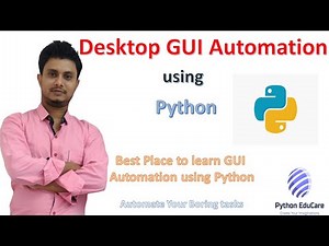 Desktop GUI Automation using Python | Automate your Desktop Applications | Automate Your Daily task