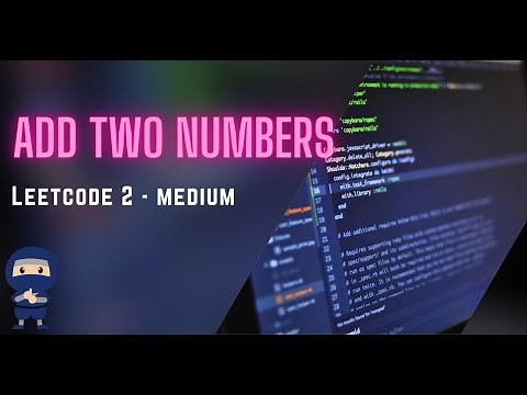 Add Two Numbers LeetCode 2: A Must-Know Problem for Coding Interviews!
