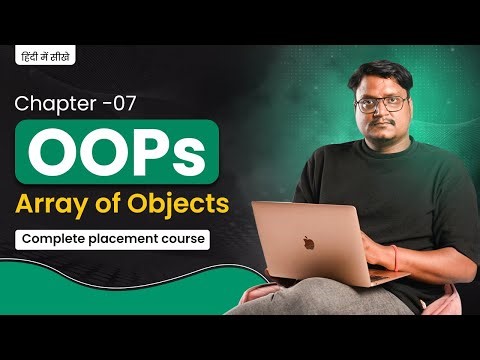 Lecture 7 – Array of Objects in Java | Complete Explanation with Examples
