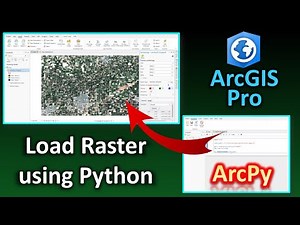 ArcGIS Pro Beginners Tutorial | How to Load Raster Data using Python