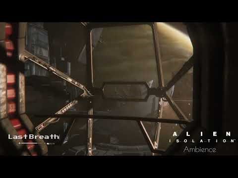 Alien Isolation Ambience | Last Breath