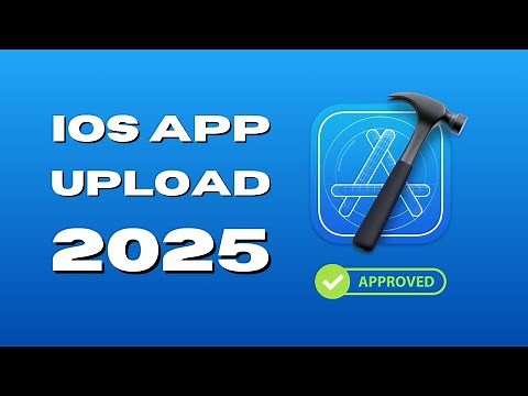 How to Upload an iOS App to the App Store in 2025 | Create and Upload IOS APP to APP STORE