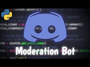 How to Create a Discord Moderation Bot [Python]