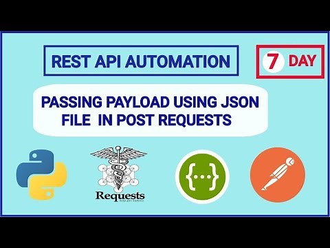 7 - Python Requests API Automation with pytest: Passing Payload from JSON File | Tutorial #tutorial