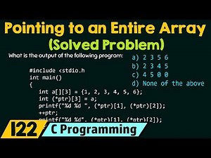 Pointer Pointing to an Entire Array (Solved Problem)