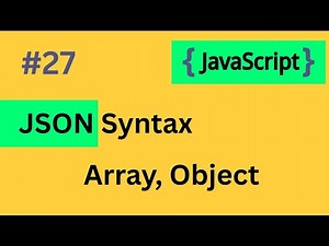 #27 JSON Syntax Explained – The Complete Rules Guide (2025)
