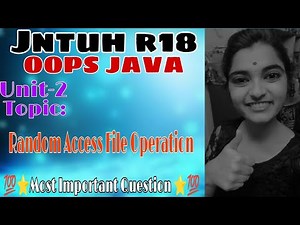 jntuh r18 oops Java programming unit2 random acces file operation very important 😍👍💯 gunshot 😱