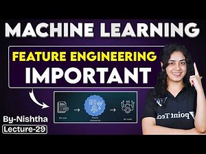 #30 Feature Engineering in Machine Learning | Machine Learning Tutorial for Beginners | Tpoint Tech